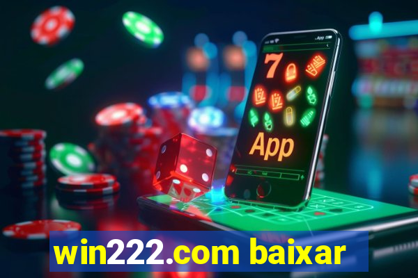 win222.com baixar